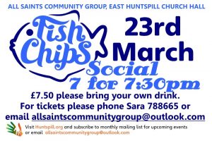 East Huntspill Church Hall Fish and Chips Social Saturday 23rd March 7 for 7.30pm start £7.50